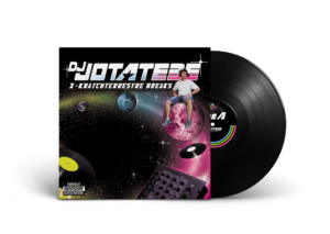 12″ DJ JOTATEBE – X-KRATCHTERRESTRE BREAKS (BLACK)
